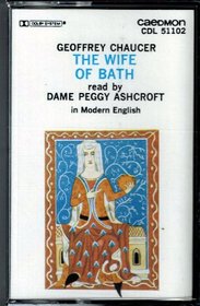 The Wife of Bath: Performed in Modern English (Canterbury Tales)