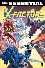Essential X-Factor Volume 3 TPB (X-Factor (Graphic Novels)) (v. 3)