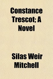 Constance Trescot; A Novel