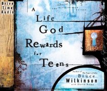 A Life God Rewards for Teens Audio CD