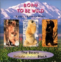 Born to be Wild : The Bears