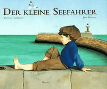 Der kleine Seefahrer.