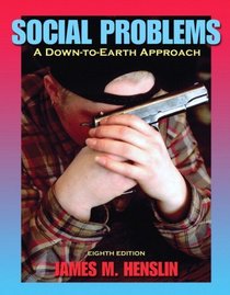 Social Problems: A Down-to-Earth Approach Value Package (includes Seeing the Social Context: Readings to Accompany Social Problems)
