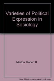 Varieties of Political Expression in Sociology
