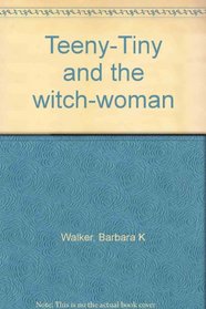 Teeny-Tiny and the Witch-Woman