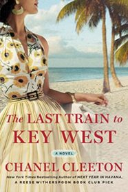 The Last Train to Key West (Perez Family, Bk 3)