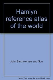 Hamlyn reference atlas of the world