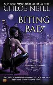 Biting Bad: A Chicagoland Vampires Novel