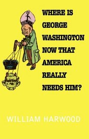 Where Is George Washington Now That America Really Needs Him