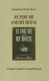 As for Me and My House (Canadian Fiction Studies)
