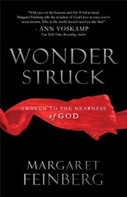 Wonder Struck: Awaken to the Nearness of God