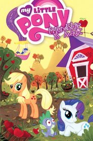 My Little Pony: Friendship is Magic Volume 1 HC