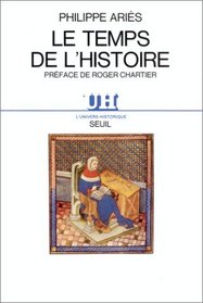 Le temps de l'histoire (L'Univers historique) (French Edition)