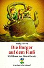 Die Borger auf dem Flu. ( Ab 10 J.).