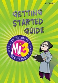 Maths Investigator: MI3 Getting Started Guide