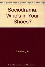 Sociodrama: Who's in Your Shoes