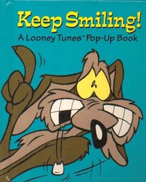 Keep Smiling: A Looney Tunes Pop-Up Book