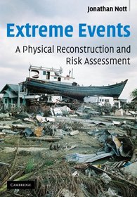 Extreme Events : Reconstruction from Natural Records and Hazard Risk Assessment