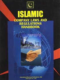 Islamic Company Law Handbook: Investment & Business Guide (World Government and Political Library)
