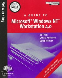 MCSE Guide to Microsoft Windows NT Workstation 4.0