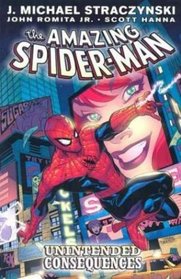 Unintended Consequences (Amazing Spider-Man, Vol 5)