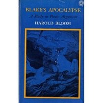 Blake's Apocalypse: A Study in Poetic Argument.