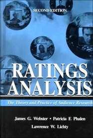 Ratings Analysis: The Theory and Practice of Audience Research (Lea's Communication Series)