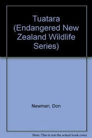 Tuatara (Endangered New Zealand Wildlife Series)