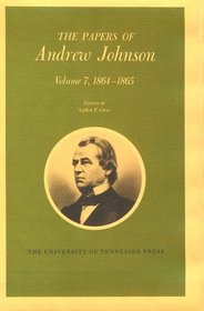 The Papers of Andrew Johnson, Volume 2: 1852-1857