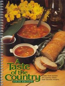 A Taste of the Country Cookbook (Fifth Edition)