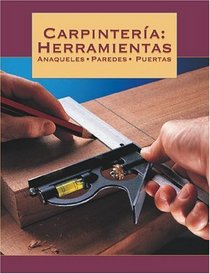 Carpintera: Herramientas - Anaqueles - Paredes - Puertas