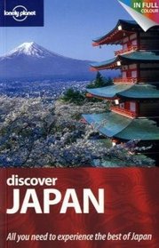 Discover Japan (Au and UK) (Lonely Planet Discover Guide)