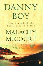 Danny Boy : The Beloved Irish Ballad