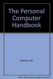 The Personal Computer Handbook