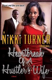 Heartbreak of a Hustler's Wife: A Novel