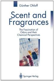 Scent and Fragrances: The Fascination of Odors and Their Chemical Perspectives