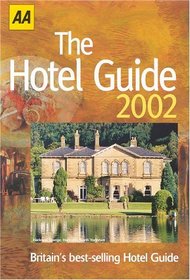 Hotel Guide 2002 (AA Lifestyle Guides)