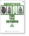 Sonatinas for the seasons