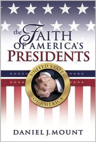 The Faith of America's Presidents