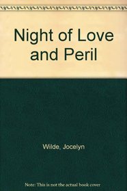 Night of Love and Peril