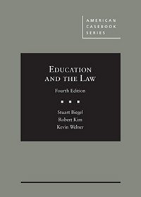 Education and the Law (American Casebook Series)