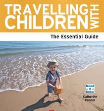 Travelling With Children - A Parent's Guide