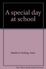 A special day at school