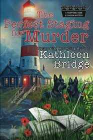The Perfect Staging for Murder: A cozy cottage-by-the-sea whodunnit (Hamptons Home & Garden Mystery)