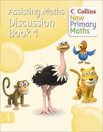 Assisting Maths: Discussion Book No. 1 (Collins New Primary Maths)