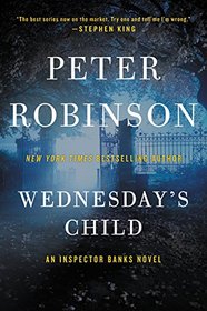 Wednesday's Child: An Inspector Banks Novel (Inspector Banks Novels)