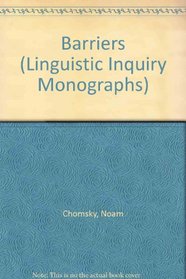 Barriers (Linguistic Inquiry Monographs)