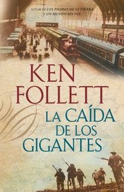 La cada de los gigantes (Vintage Espanol) (Spanish Edition)