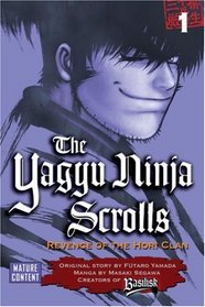 The Yagyu Ninja Scrolls 1: Revenge of the Hori Clan (Yagyu Ninja Scrolls)
