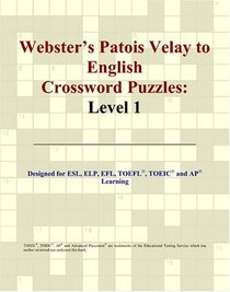 Webster's Patois Velay to English Crossword Puzzles: Level 1
